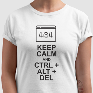 Camiseta Keep Calm And CTRL + ALT + DEL